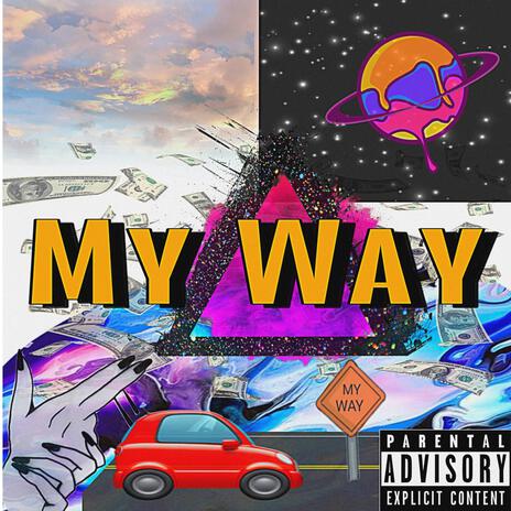 My Way | Boomplay Music