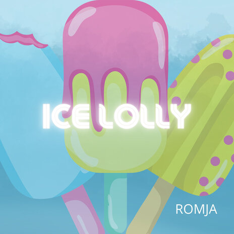 Ice Lolly | Boomplay Music