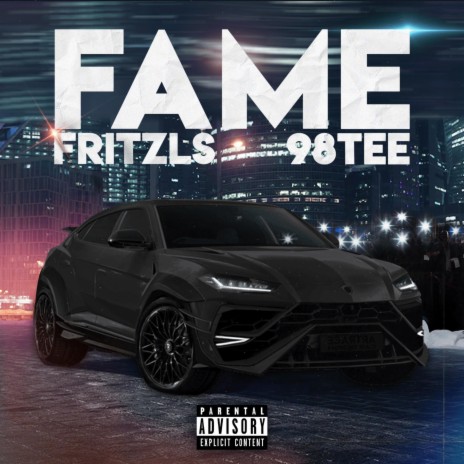 Fame ft. 98Tee | Boomplay Music