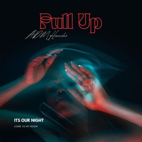 Pull Up (To My Crib) | Boomplay Music