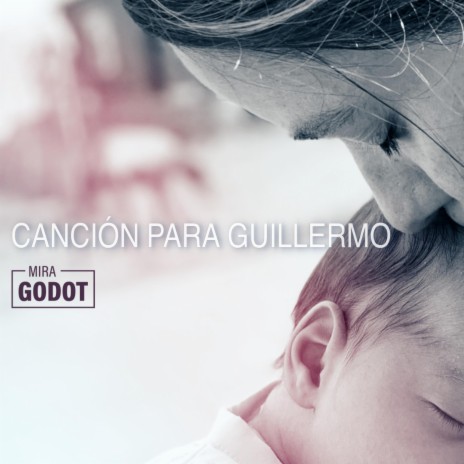 Canción para Guillermo | Boomplay Music