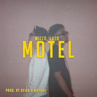 Motel ft. Luzo lyrics | Boomplay Music