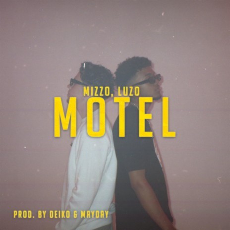 Motel ft. Luzo