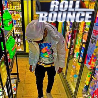 Rolll Bounce (June mixed it)