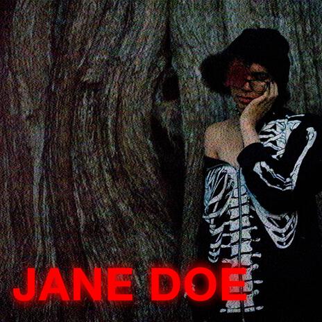 JANE DOE | Boomplay Music