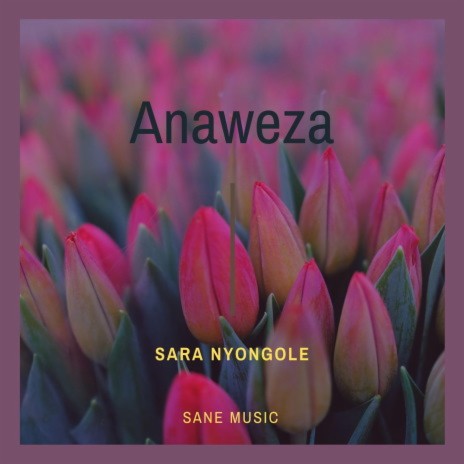 Anaweza. | Boomplay Music