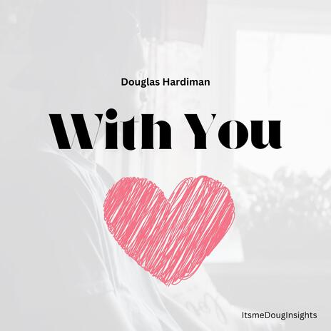 With You | Boomplay Music