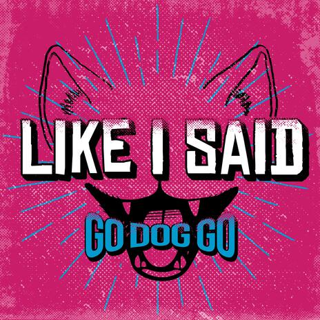 Like I Said | Boomplay Music