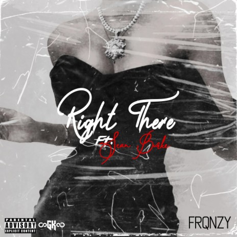 Right There ft. Sean Burke | Boomplay Music