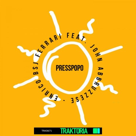 Presspopo (Prog Mix) ft. John Abbruzzese | Boomplay Music