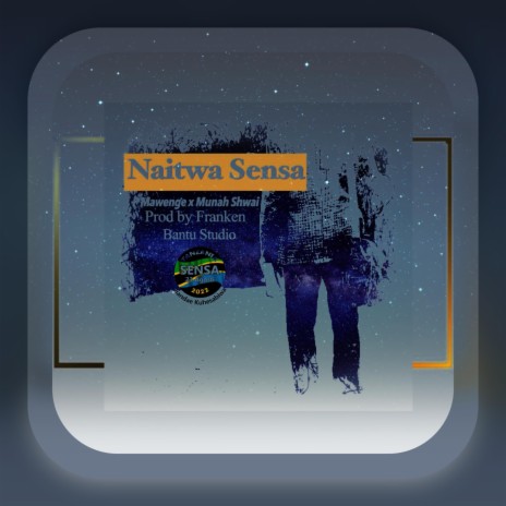 Naitwa Sensa | Boomplay Music