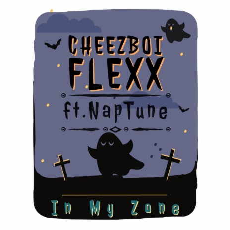 In My Zone (feat. Naptune) | Boomplay Music