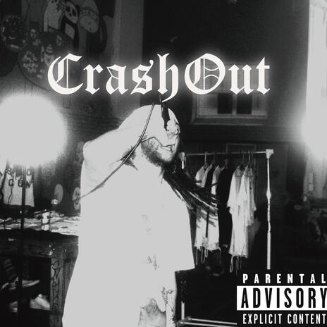 Crashout | Boomplay Music