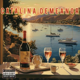 Catalina Demeanor