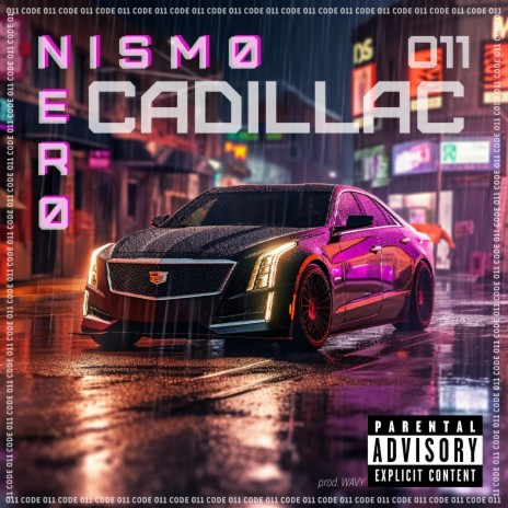 CADILLAC ft. NERO | Boomplay Music