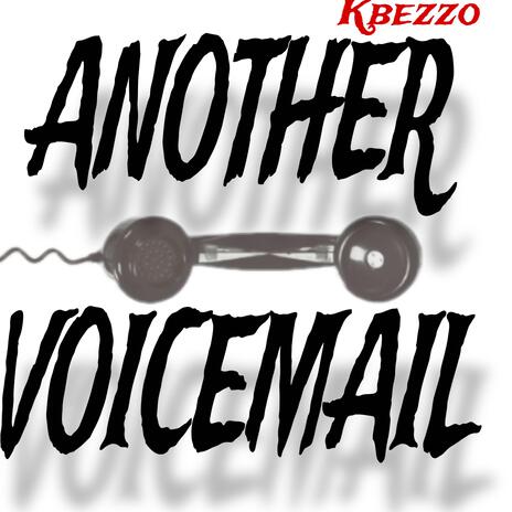 Another voicemail | Boomplay Music