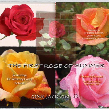The First Rose Of Summer ft. Dr. Whitney Curry Soloist | Boomplay Music
