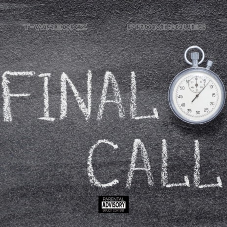 Final Call ft. Promisques