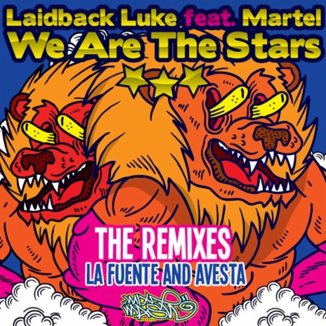 We Are The Stars ft. La Fuente & Martel | Boomplay Music