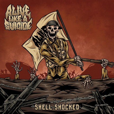 Alive Like A Suicide - Shell Shocked MP3 Download & Lyrics