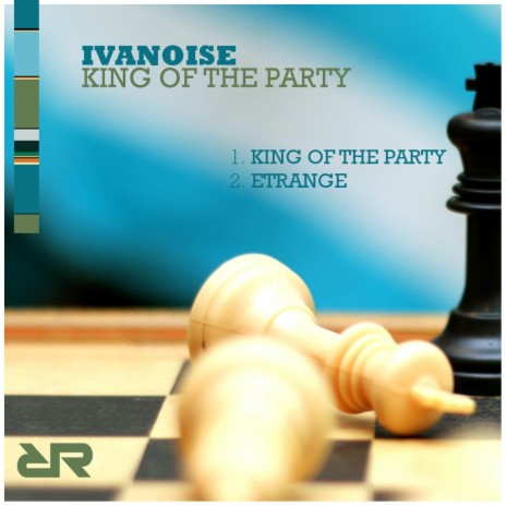 King Of The Party | Boomplay Music