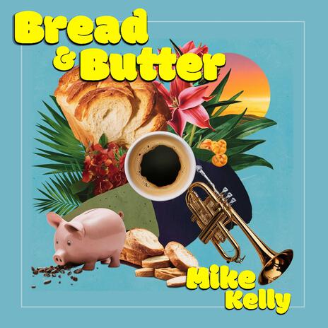 Bread & Butter | Boomplay Music