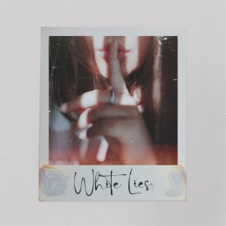 White Lies lyrics | Boomplay Music