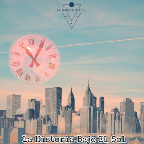 La Historia Bajo El Sol | Boomplay Music