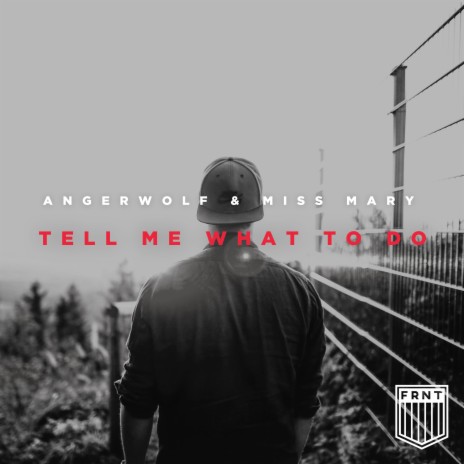 Tell Me What To Do ft. Miss Mary | Boomplay Music