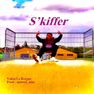 S'kiffer