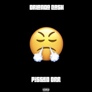 Pissed Off lyrics | Boomplay Music