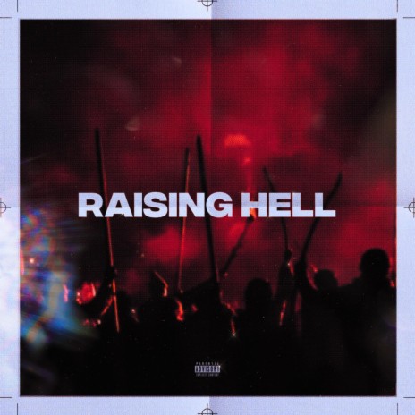 Raising Hell