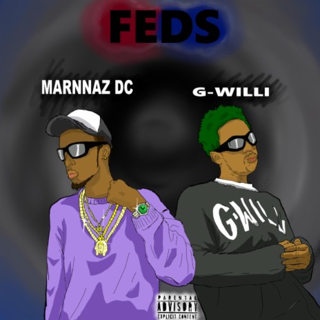 Feds ft. Marnnaz Dc | Boomplay Music