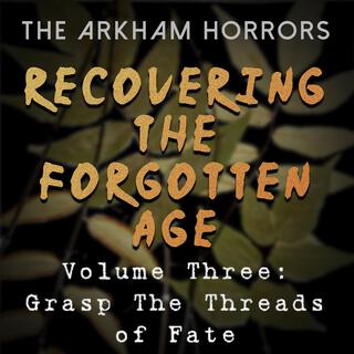 Recovering the Forgotten Age: Grasp the Threads of Fate (Original Soundtrack)