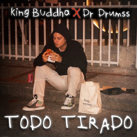 Todo Tirado ft. Dr.drumss | Boomplay Music