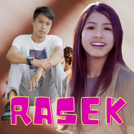 Rasek ft. Nitu Timungpi | Boomplay Music