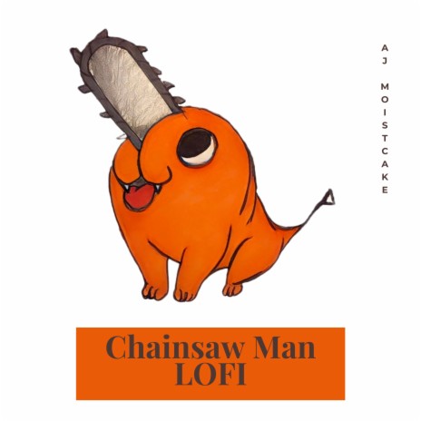 Chainsaw Man Lofi (Pochita (Denji) | Boomplay Music