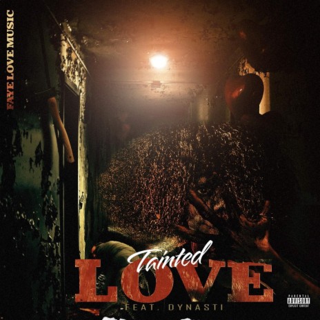 Tainted Love ft. Dynasti