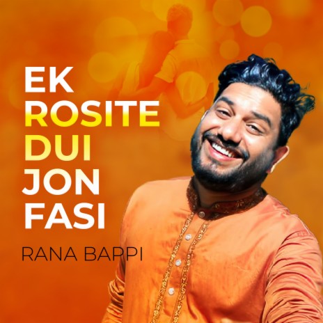 Ek Rosite Dui Jon Fasi | Boomplay Music