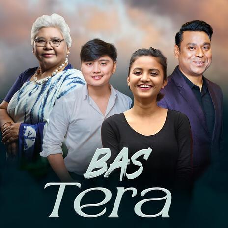 Bas Tera (Hindi Song) | Boomplay Music