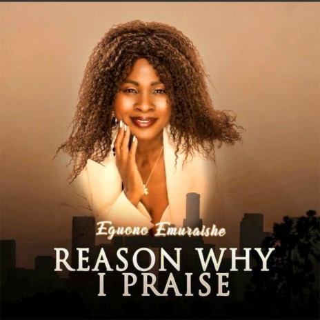 Reason Why I Praise