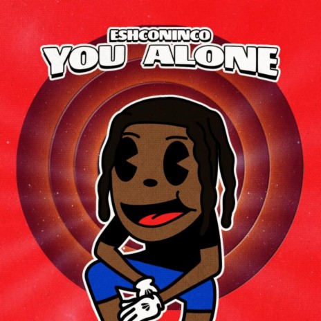 you alone | Boomplay Music