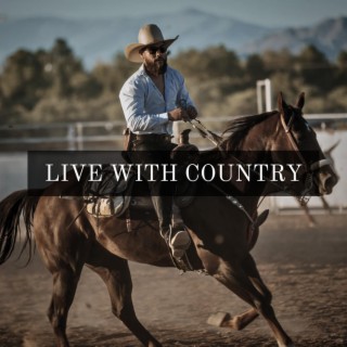 LIVE WITH COUNTRY