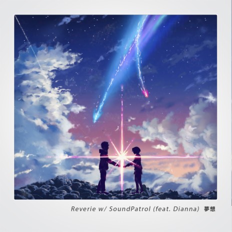 Reverie ft. Dextrust & Dianna | Boomplay Music