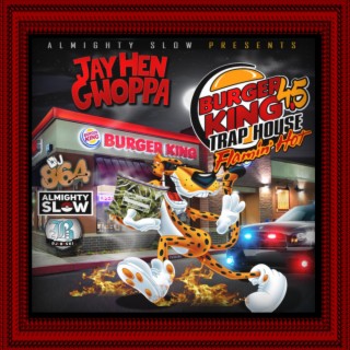 Burger King Trap House 4.5: Flamin' Hot