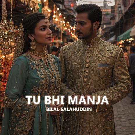 Tu Bhi Manja | Boomplay Music