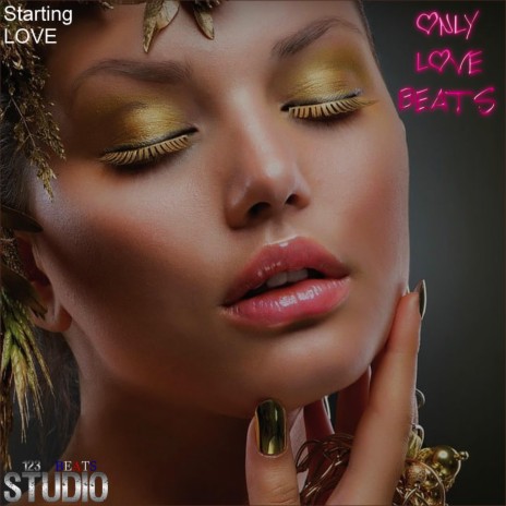 Starting Love ft. 123 STUDIO BEATS | Boomplay Music