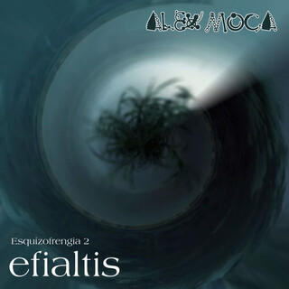 Esquizofrengia 2: Efialtis