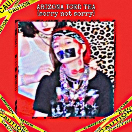 arizona iced tea (sorry not sorry)