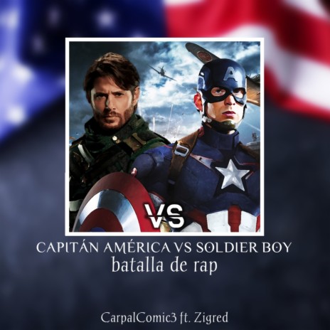 Capitán América vs Soldier Boy Rap ft. Zigred